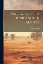 Narrative Of A Residence In Algiers