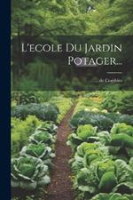 L'ecole Du Jardin Potager...