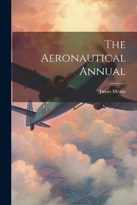 The Aeronautical Annual - James Means - cover