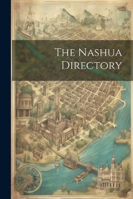 The Nashua Directory - Anonymous - cover