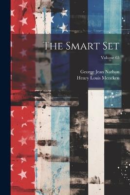 The Smart Set; Volume 65 - George Jean Nathan - cover