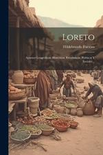 Loreto: Apuntes Geográficos, Históricos, Estadísticos, Políticos Y Sociales...