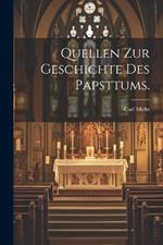 Quellen zur Geschichte des Papsttums.