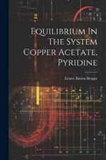 Equilibrium In The System Copper Acetate, Pyridine