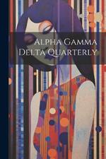 Alpha Gamma Delta Quarterly
