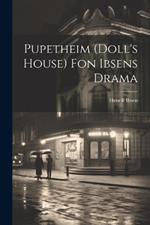 Pupetheim (doll's House) Fon Ibsens Drama