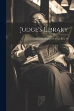 Judge's Library: A Monthly Magazine Of Fun, Issue 39