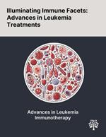 Illuminating Immune Facets: Advances in Leukemia Treatments