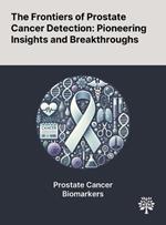 The Frontiers of Prostate Cancer Detection: Pioneering Insights and Breakthroughs