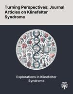 Turning Perspectives: Journal Articles on Klinefelter Syndrome