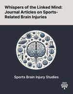 Whispers of the Linked Mind: Journal Articles on Sports-Related Brain Injuries