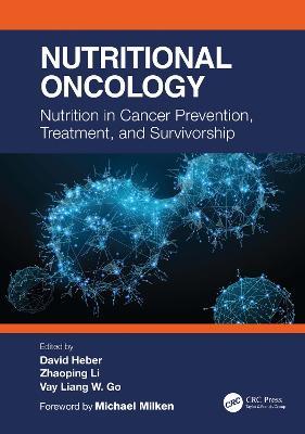 Nutritional Oncology: Nutrition in Cancer Prevention, Treatment, and Survivorship - cover