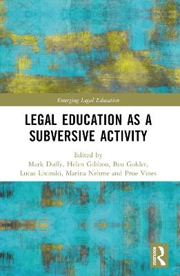 Critical Legal Education as a Subversive Activity - cover