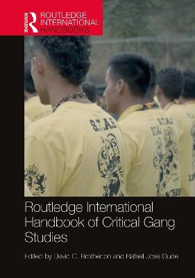 Routledge International Handbook of Critical Gang Studies - cover