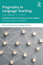 Pragmatics in Language Teaching: From Research to Practice