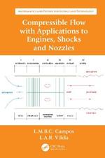 Compressible Flow with Applications to Engines, Shocks and Nozzles