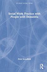 Social Work Practice with People with Dementia