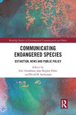 Communicating Endangered Species: Extinction, News and Public Policy