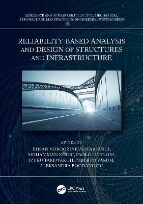 Reliability-Based Analysis and Design of Structures and Infrastructure - cover