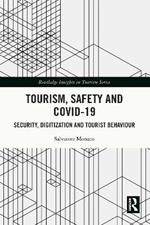 Tourism, Safety and COVID-19: Security, Digitization and Tourist Behaviour