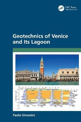 Geotechnics of Venice and Its Lagoon - Paolo Simonini - cover