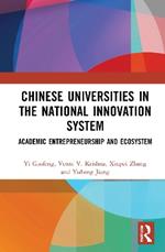 Chinese Universities in the National Innovation System: Academic Entrepreneurship and Ecosystem