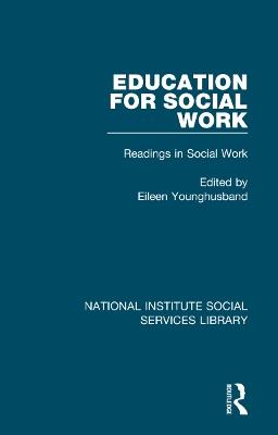 Education for Social Work: Readings in Social Work, Volume 4 - cover