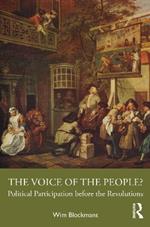 The Voice of the People?: Political Participation before the Revolutions