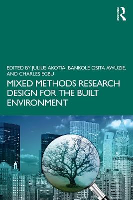 Mixed Methods Research Design for the Built Environment - cover