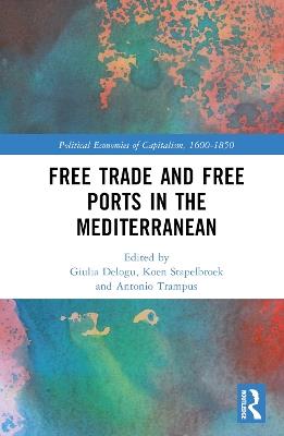 Free Trade and Free Ports in the Mediterranean - cover