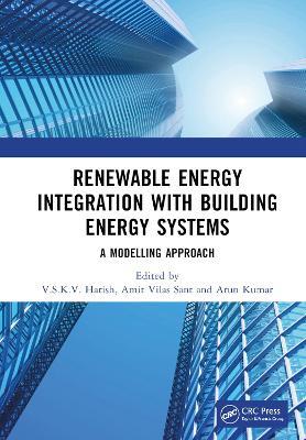 Renewable Energy Integration with Building Energy Systems: A Modelling Approach - cover