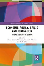 Economic Policy, Crisis and Innovation: Beyond Austerity in Europe