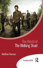 The World of The Walking Dead