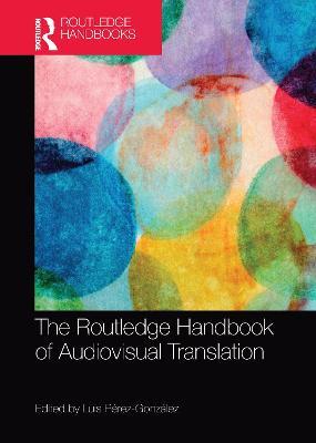 The Routledge Handbook of Audiovisual Translation - cover
