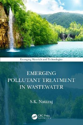Emerging Pollutant Treatment in Wastewater - S.K. Nataraj - cover