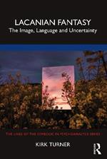 Lacanian Fantasy: The Image, Language and Uncertainty