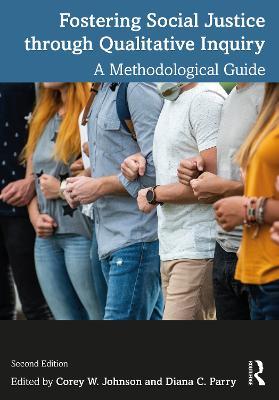 Fostering Social Justice through Qualitative Inquiry: A Methodological Guide - cover