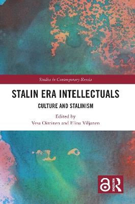 Stalin Era Intellectuals: Culture and Stalinism - cover