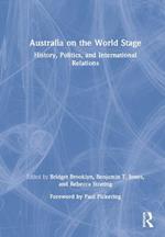 Australia on the World Stage: History, Politics, and International Relations