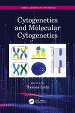 Cytogenetics and Molecular Cytogenetics