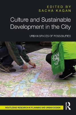 Culture and Sustainable Development in the City: Urban Spaces of Possibilities - cover