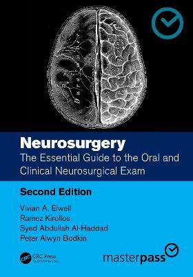 Neurosurgery: The Essential Guide to the Oral and Clinical Neurosurgical Exam - Vivian A. Elwell,Ramez Kirollos,Syed Abdullah Al-Haddad - cover