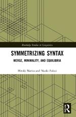 Symmetrizing Syntax: Merge, Minimality, and Equilibria