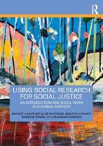 Using Social Research for Social Justice: An Introduction for Social Work and Human Services