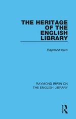 The Heritage of the English Library