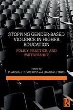 Stopping Gender-based Violence in Higher Education: Policy, Practice, and Partnerships