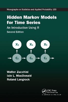 Hidden Markov Models for Time Series: An Introduction Using R, Second Edition - Walter Zucchini,Iain L. MacDonald,Roland Langrock - cover