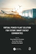 Virtual Power Plant Solution for Future Smart Energy Communities