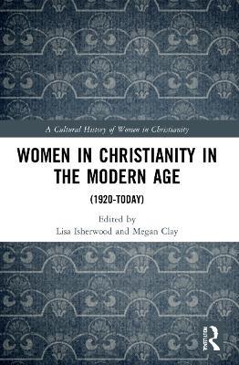 Women in Christianity in the Modern Age: (1920-today) - cover