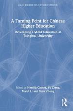 A Turning Point for Chinese Higher Education: Developing Hybrid Education at Tsinghua University